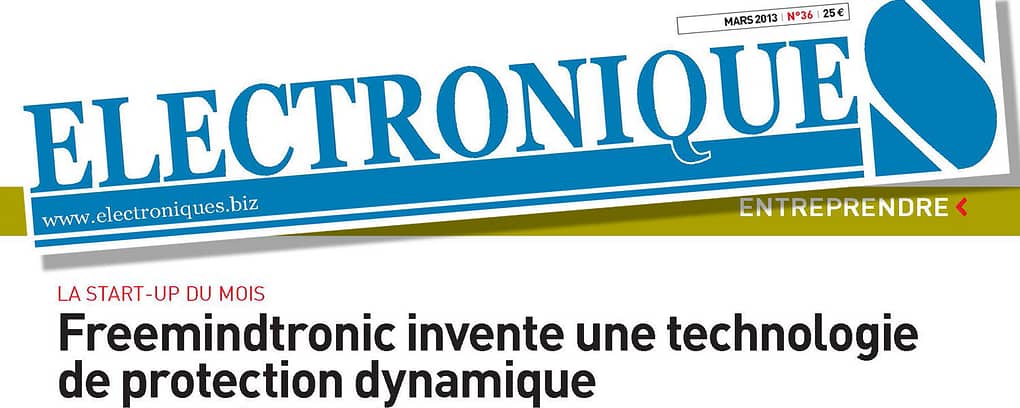 freemindtronic startup of the month march 2013 Magazine ElectroniqueS electronics.biz argos one nfc Page 36 invente une technologie de protection dynamique invents dynamic protection technology